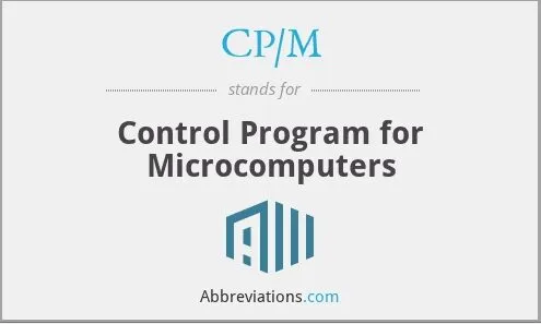 CP/M (Control Program for Microcomputers)