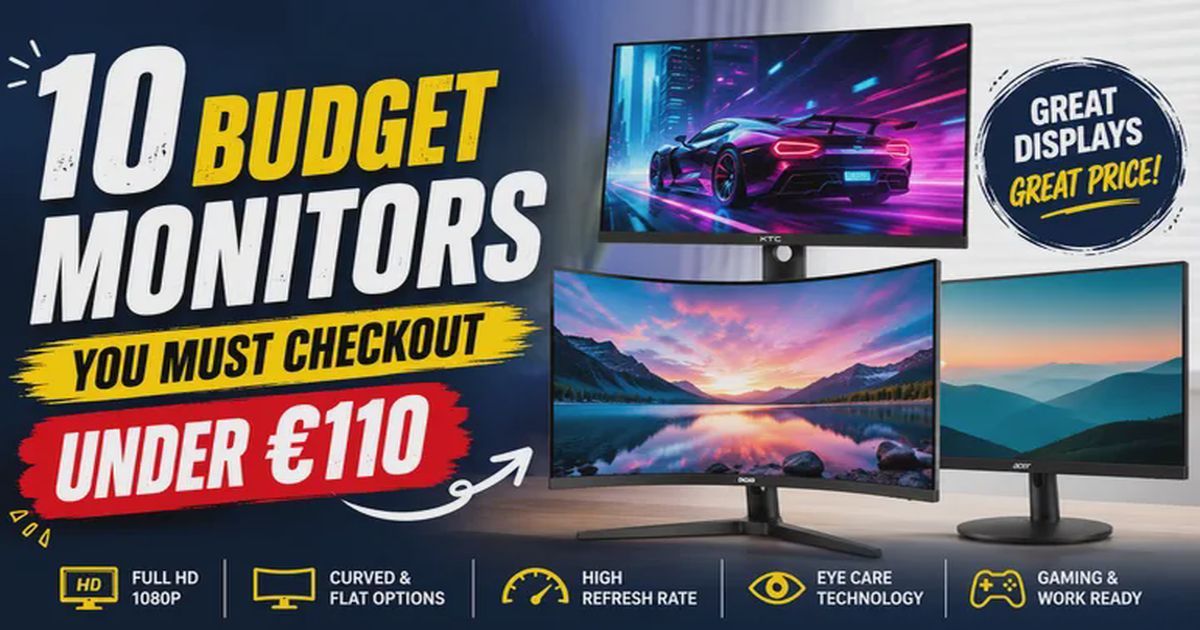 Best Budget Monitors Under €110